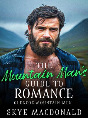 cover image of The Mountain Man's Guide to Romance